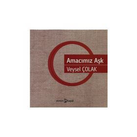 AMACIMIZ AŞK - VEYSEL ÇOLAK