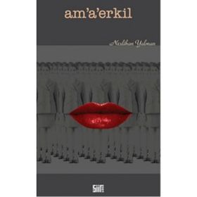 Am’a’erkil - Neslihan Yalman