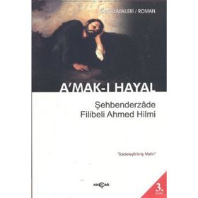 AMAK-I HAYAL - FILIBELI AHMET HILMI (ISBN:9789944281003)