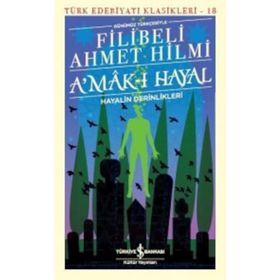 A'mak-ı Hayal Hayalin Derinlikleri - Felibeli Ahmed Hilmi