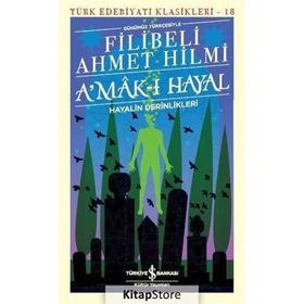 A'mak-ı Hayal Hayalin Derinlikleri - Felibeli Ahmed Hilmi