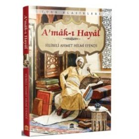 A'mak-ı Hayal Hayalin Derinlikleri - Filibeli Ahmet Hilmi