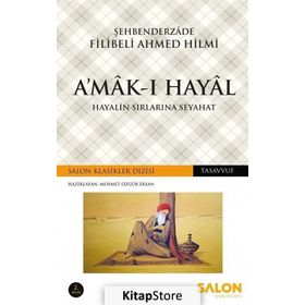 A'mak-ı Hayal Hayalin Derinlikleri - Filibeli Ahmet Hilmi