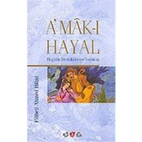 A’mak-ı Hayal - Şehbenderzade Filibeli Ahmet Hilmi