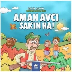 Aman Avcı Sakın Ha! - Salih Altun