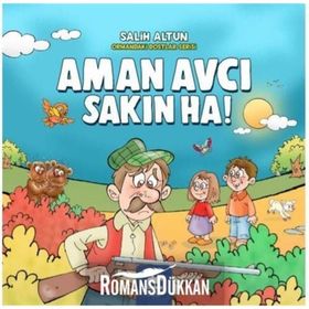 Aman Avcı Sakın Ha! - Salih Altun