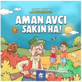Aman Avcı Sakın Ha! - Salih Altun