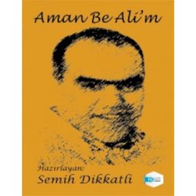 Aman Be Ali'm - Semih Dikkatli