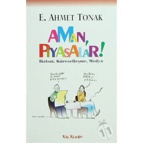 AMAN PIYASALAR - E. AHMET TONAK