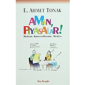 AMAN PIYASALAR - E. AHMET TONAK