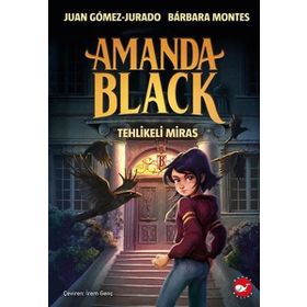 Amanda Black Tehlikeli Miras Beyaz Balina Yayınları