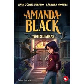 Amanda Black Tehlikeli Miras Beyaz Balina Yayınları