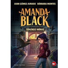 Amanda Black Tehlikeli Miras Beyaz Balina Yayınları