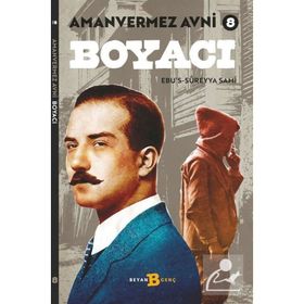 Amanvermez Avni 8 / Boyacı - Ebu's Süreyya Sami