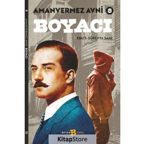 Amanvermez Avni 8 / Boyacı - Ebu's Süreyya Sami