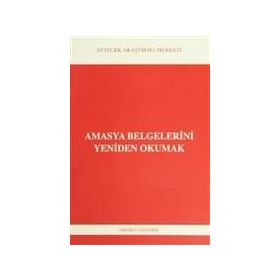 Amasya Belgelerini Yeniden Okumak - Hikmet Akdemir