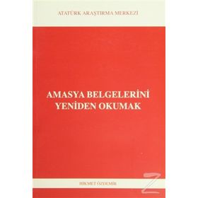 Amasya Belgelerini Yeniden Okumak - Hikmet Akdemir