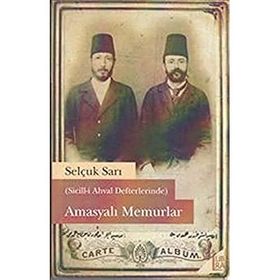 Amasyalı Memurlar - Selçuk Sarı