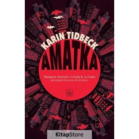 Amatka - Karin Tidbeck