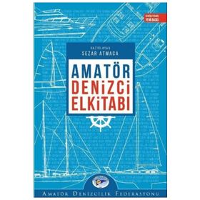 Amatör Denizci El Kitabı - Ali San