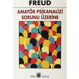 AMATÖR PSIKANALIZI - SIGMUND FREUD