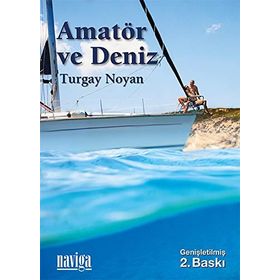Amatör ve Deniz - Turgay Noyan