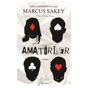 Amatörler - Marcus Sakey