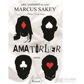 Amatörler - Marcus Sakey