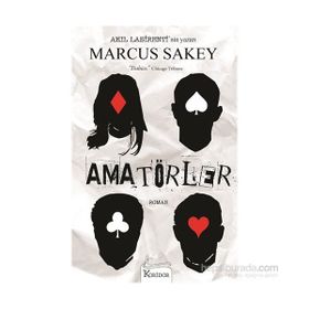 Amatörler - Marcus Sakey