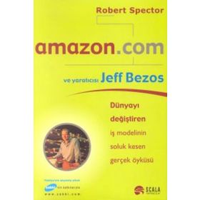 AMAZON.COM VE YARATICISI JEFF BEZOS - ROBERT SPECTOR