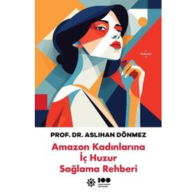 Amazon Kadınlarına İç Huzur Sağlama Rehberi Doğan Novus Yayınları