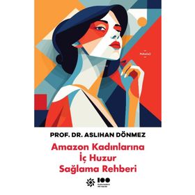 Amazon Kadınlarına İç Huzur Sağlama Rehberi Doğan Novus Yayınları