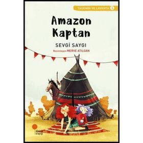 Amazon Kaptan - Sevgi Saygı