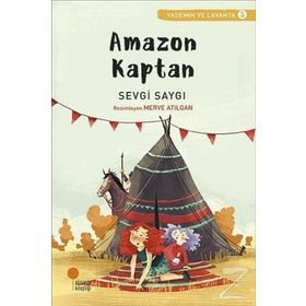 Amazon Kaptan - Sevgi Saygı