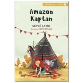 Amazon Kaptan - Sevgi Saygı