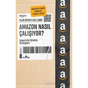 Amazon Nasıl Çalışıyor? - Colin Bryar - Bill Carr