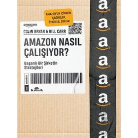 Amazon Nasıl Çalışıyor? - Colin Bryar - Bill Carr