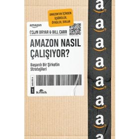 Amazon Nasıl Çalışıyor? - Colin Bryar - Bill Carr