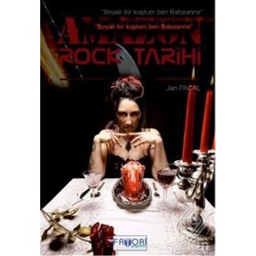AMAZON ROCK TARIHI - JAN PAÇAL