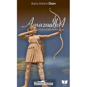 Amazonika-Themiskyra Çağdaş İlyada'sı - Sabahattin Ali
