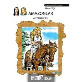 Amazonlar-Ay Tanrıçası - Hasan Yiğit