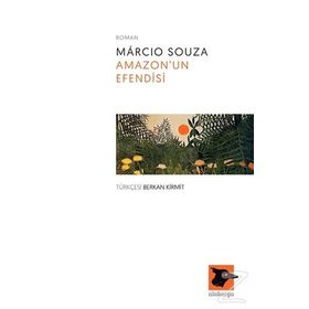 Amazonun Efendisi - Marcio Souza