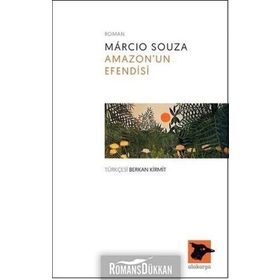 Amazonun Efendisi - Marcio Souza
