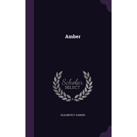 AMBER - CATHERINE SCOTT;CLARK LEVY;ADRIAN LEVY