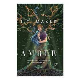 Amber Ciltli - T. Y. Mazer