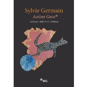 Amber Gece - Sylvie Germain