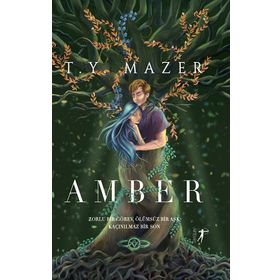 Amber - T. Y. Mazer - Artemis Yayınları