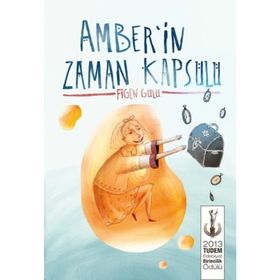 Amber’in Zaman Kapsülü - Figen Gülü
