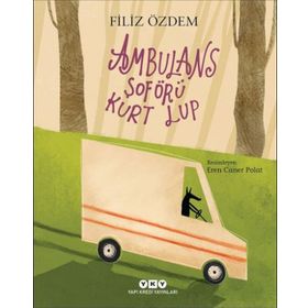 Ambulans Şoförü Kurt Lup - Filiz Özdem