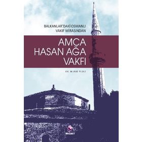 Amca Hasan Ağa Vakfı - Murat Yıldız